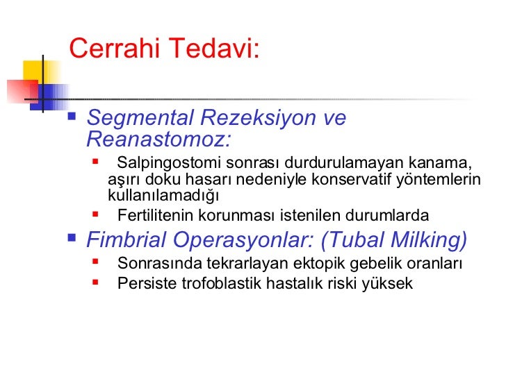 Ektopik gebelik: cerrahi ve tedavi Ektopik gebelik: cerrahi ve tedavi